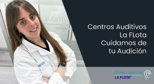 centros auditivos la flota cuidamos de tu audicion
